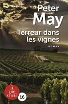 Couverture du livre « Terreur dans les vignes » de Peter May aux éditions A Vue D'oeil