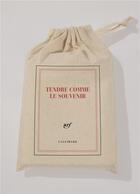 Couverture du livre « Pochette tendre comme le souvenir » de Collectif Gallimard aux éditions Gallimard