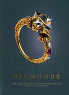 Couverture du livre « Diamonds : the collection of Benjamin Zucker » de Diana Scarisbrick aux éditions Paul Holberton