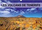 Couverture du livre « Les volcans de tenerife calendrier mural 2018 din a3 horizon - volcans plantes et pins parsem » de Bohin J aux éditions Calvendo