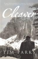 Couverture du livre « Cleaver » de Tim Parks aux éditions Random House Digital