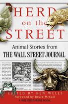 Couverture du livre « Herd on the Street » de Ken Wells aux éditions Free Press