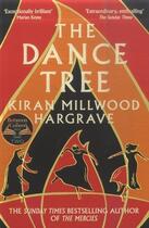Couverture du livre « The dance tree » de Kiran Millwood Hargrave aux éditions Pan Macmillan