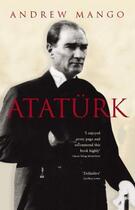 Couverture du livre « Ataturk » de Andrew Mango aux éditions Murray John Digital