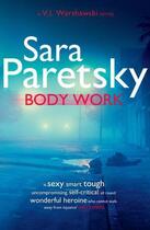 Couverture du livre « Body Work » de Sara Paretsky aux éditions Hodder And Stoughton Digital