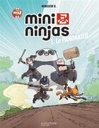 Couverture du livre « Les mini ninjas t.1 ; le pandakuji » de  aux éditions Hachette Comics