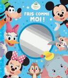 Couverture du livre « Mes premiers pas ; Disney Baby ; fais comme moi ! » de  aux éditions Disney Hachette