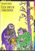 Couverture du livre « Les deux gredins » de Roald Dahl aux éditions Gallimard-jeunesse