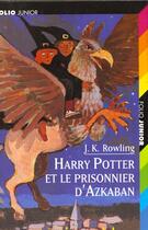 Couverture du livre « Harry Potter Tome 3 : Harry Potter et le prisonnier d'Azkaban » de J. K. Rowling aux éditions Gallimard-jeunesse