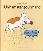 Couverture du livre « Un hamster gourmand » de Lionel Koechlin aux éditions Gallimard-jeunesse