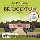 Couverture du livre « La chronique des Bridgerton Tome 1 : Daphné et le duc » de Julia Quinn aux éditions Gallimard Audio