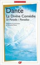Couverture du livre « La Divine Comédie : Le Paradis / Paradiso » de Dante Alighieri aux éditions Flammarion