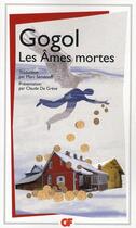 Couverture du livre « Ames mortes (ne) (les) » de Nicolas Gogol aux éditions Flammarion