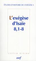Couverture du livre « L'exégèse d'Isaie 8, 1-8 » de Gilbert Dahan aux éditions Cerf