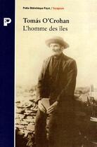 Couverture du livre « L'Homme Des Iles » de Tomas O'Crohan aux éditions Payot