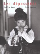 Couverture du livre « Les Depossedes » de Yves Laplace et Valerie Frey aux éditions Stock