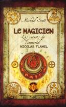 Couverture du livre « Les secrets de l'immortel Nicolas Flamel t.2 ; le magicien » de Michael Scott aux éditions Pocket Jeunesse