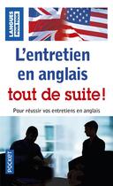 Couverture du livre « L'entretien en anglais tout de suite ! » de Michel Marcheteau aux éditions Pocket