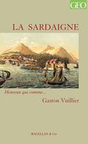 Couverture du livre « La Sardaigne » de Gaston Vuillier aux éditions Magellan & Cie