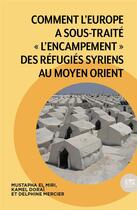 Couverture du livre « Comment l'europe a sous-traite 