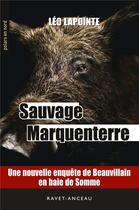 Couverture du livre « Sauvage Marquenterre » de Leo Lapointe aux éditions Aubane
