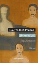 Couverture du livre « Un autre ciel » de Binh Phuong Nguyen aux éditions Riveneuve