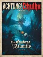 Couverture du livre « Achtung ! Cthulhu : les ombres d'Atlantis » de Lynne Hardy aux éditions Sans Detour