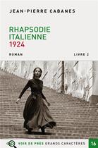 Couverture du livre « Rhapsodie italienne Tome 2 : 1924 » de Jean-Pierre Cabanes aux éditions Voir De Pres