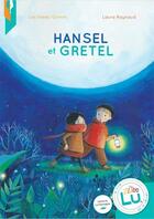 Couverture du livre « Hansel et Gretel » de Wilhelm Grimm et Liza Todorovic et Laura Raynaud aux éditions Editions Ztl