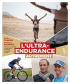 Couverture du livre « L'ultra-endurance autrement » de Pascal Balducci et Erik Clavery aux éditions Editions Mons