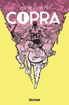 Couverture du livre « Copra Tome 4 » de Michel Fiffe aux éditions Delirium Editions