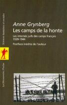 Couverture du livre « Les camps de la honte » de Anne Grynberg aux éditions La Decouverte