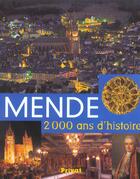 Couverture du livre « Mende ; 2000 ans d'histoire » de  aux éditions Privat