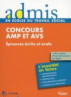 Couverture du livre « Concours AMP et AVS ; épreuves écrites et orale ; l'essentiel en fiches » de Gwenaelle Taloc aux éditions Vuibert
