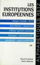 Couverture du livre « Les institutions européennes » de Pascal Fontaine aux éditions Retz