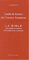 Couverture du livre « Guide de lecture de l' ancien testament - la bible histoire d'amour, histoire d'alliances » de  aux éditions Tequi