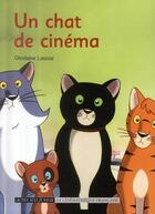 Couverture du livre « Un chat de cinéma » de Ghislaine Lassiaz aux éditions Actes Sud Junior