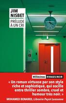 Couverture du livre « Prélude à un cri » de Nisbet Jim aux éditions Rivages