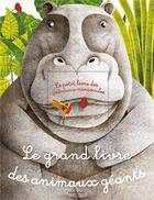 Couverture du livre « Le grand livre des animaux géants ; le petit livre des animaux minuscules » de Francesca Cosanti aux éditions Bayard Jeunesse