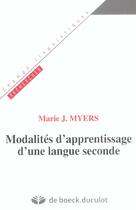 Couverture du livre « Modalites D'Apprentissage D'Une Langue Seconde » de Myers aux éditions Duculot