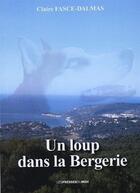 Couverture du livre « Un loup dans la bergerie » de Claire Fasce-Dalmas aux éditions Presses Du Midi