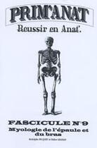 Couverture du livre « Prim'anat t.9 ; myologie de l'épaule et du bras » de  aux éditions Vernazobres Grego