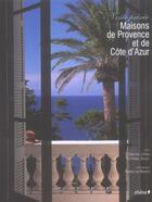 Couverture du livre « Visite privée ; maisons de Provence et de Côte d'Azur » de C Lippens aux éditions Chene