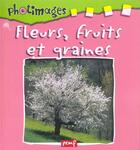 Couverture du livre « Fleurs, fruits et graines » de  aux éditions Pemf