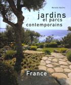 Couverture du livre « Jardins et parcs contemporains de france » de Marielle Hucliez aux éditions Telleri