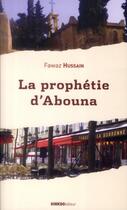 Couverture du livre « La prophétie d'Abouna » de Fawaz Hussain aux éditions Ginkgo
