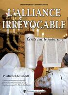 Couverture du livre « L'alliance irrevocable - ecrits sur le judaisme » de Michel De Goedt aux éditions Carmel