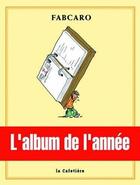 Couverture du livre « L'album de l'année » de Fabcaro aux éditions La Cafetiere