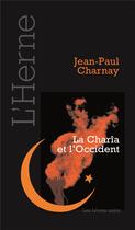 Couverture du livre « La Charîa et l'Occident » de Jean-Paul Charnay aux éditions L'herne