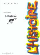 Couverture du livre « L'Histoire » de Christian Ruby aux éditions Quintette